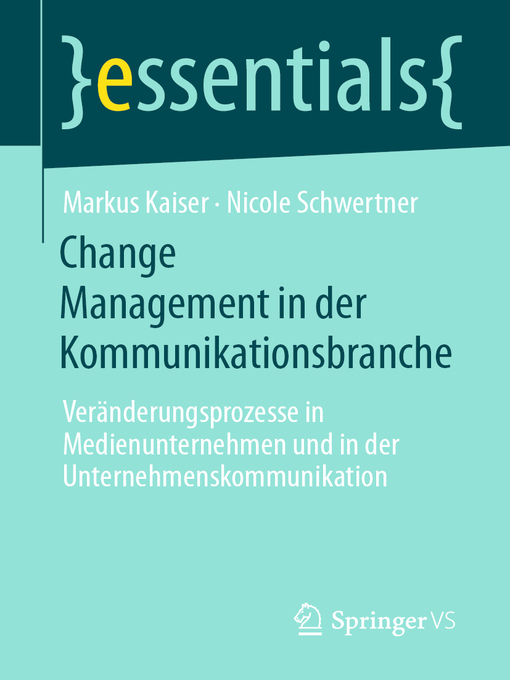 Title details for Change Management in der Kommunikationsbranche by Markus Kaiser - Available